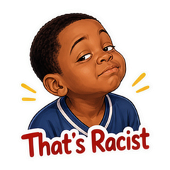 The That's Racist Meme Pack 🤨 #1