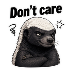 Honey Badger Don't Care sticker 1
