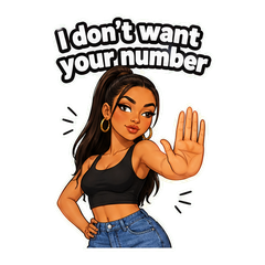 I Don’t Want Your Number Stickers sticker 1