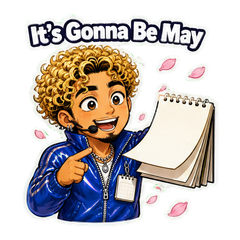 It's Gonna Be May Meme Stickers sticker 1